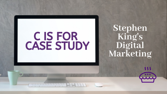 Case Study Stephen King Digital Marketing